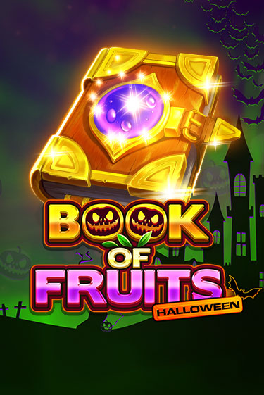 Book of Fruits Halloween бесплатно онлайн | Вулкан Vegas без денег