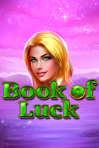Book of Luck бесплатно онлайн | Вулкан Vegas без денег