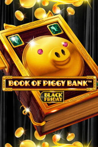Book Of PiggyBank - Black Friday бесплатно онлайн | Вулкан Vegas без денег
