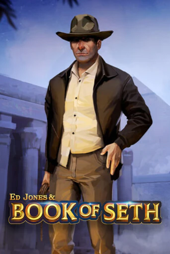Ed Jones and Book of Seth бесплатно онлайн | Вулкан Vegas без денег