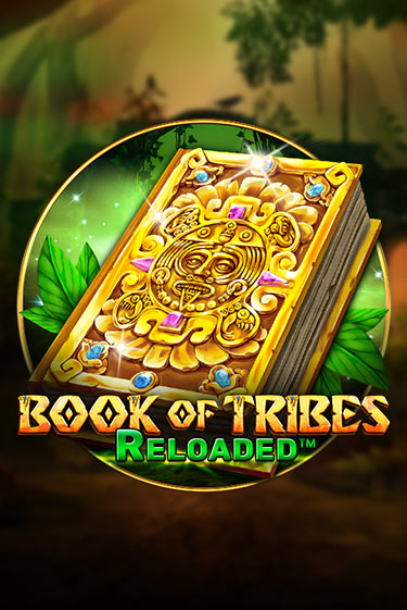 Book Of Tribes Reloaded бесплатно онлайн | Вулкан Vegas без денег