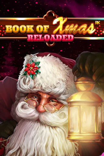 Book Of Xmas Reloaded бесплатно онлайн | Вулкан Vegas без денег