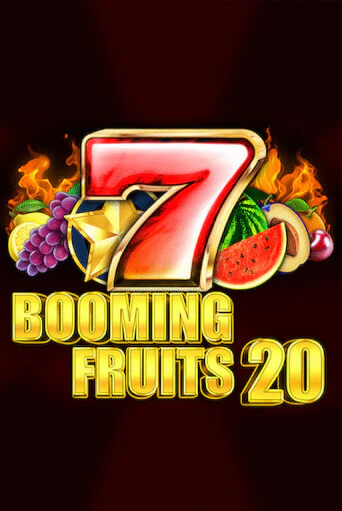 Booming Fruits 20 бесплатно онлайн | Вулкан Vegas без денег