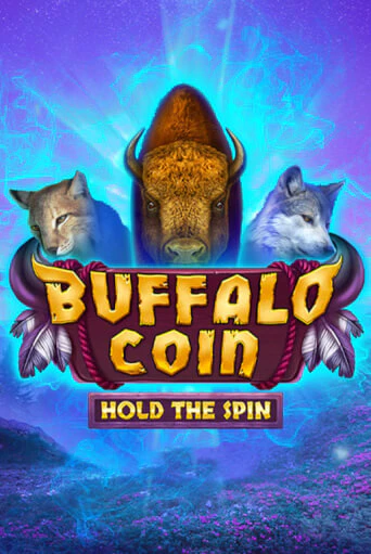 Buffalo Coin Hold The Spin бесплатно онлайн | Вулкан Vegas без денег