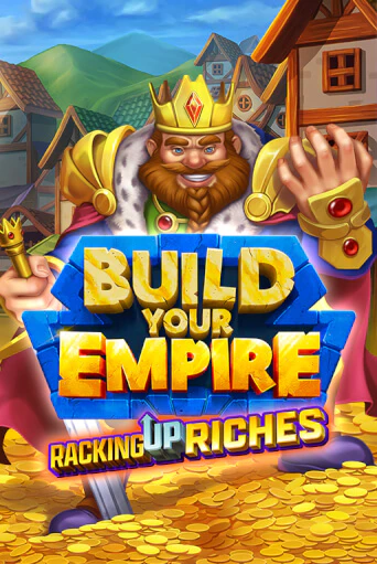 Build Your Empire бесплатно онлайн | Вулкан Vegas без денег