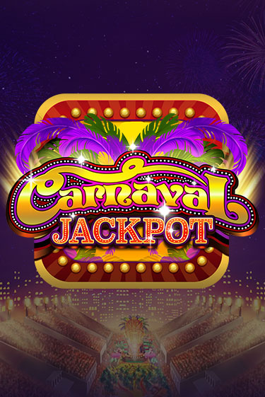 Carnaval Jackpot бесплатно онлайн | Вулкан Vegas без денег