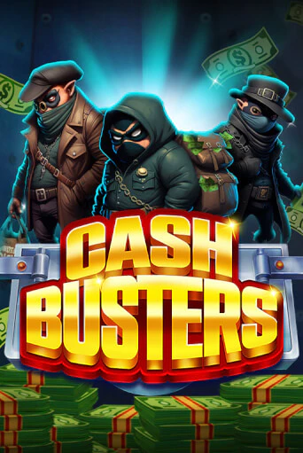 Cash Busters бесплатно онлайн | Вулкан Vegas без денег