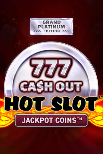 Hot Slot: 777 Cash Out Grand Platinum Edition бесплатно онлайн | Вулкан Vegas без денег