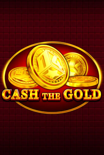 Cash The Gold бесплатно онлайн | Вулкан Vegas без денег