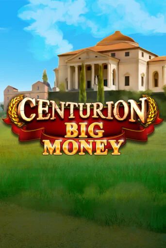 Centurion Big Money бесплатно онлайн | Вулкан Vegas без денег