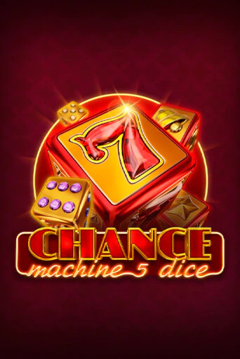 Chance Machine 5 Dice бесплатно онлайн | Вулкан Vegas без денег