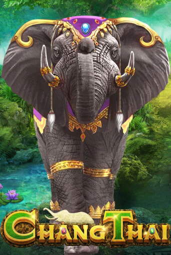 Chang Thai бесплатно онлайн | Вулкан Vegas без денег