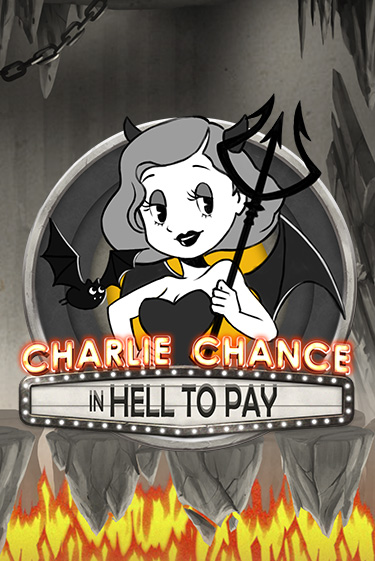 Charlie Chance in Hell to Pay бесплатно онлайн | Вулкан Vegas без денег