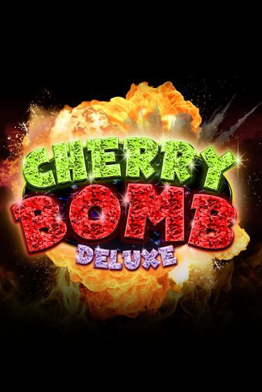 Cherry Bomb Deluxe бесплатно онлайн | Вулкан Vegas без денег