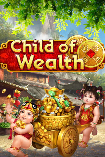 Child of Wealth бесплатно онлайн | Вулкан Vegas без денег