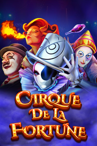 Cirque De La Fortune бесплатно онлайн | Вулкан Vegas без денег