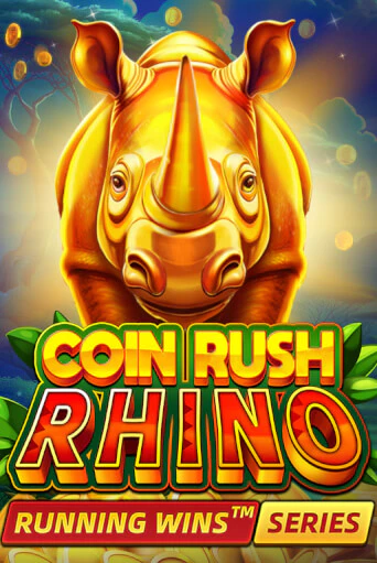 Coin Rush: Rhino Running Wins бесплатно онлайн | Вулкан Vegas без денег