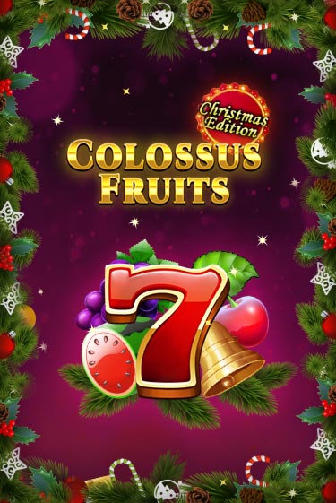 Colossus Fruits - Christmas Edition бесплатно онлайн | Вулкан Vegas без денег