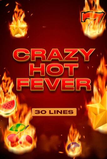 Crazy Hot Fever бесплатно онлайн | Вулкан Vegas без денег