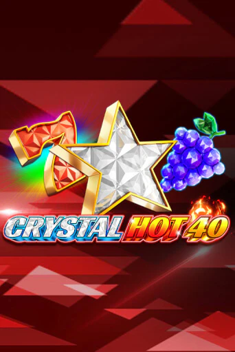 Crystal Hot 40 бесплатно онлайн | Вулкан Vegas без денег