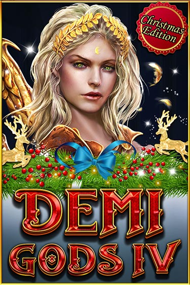 Demi Gods IV (Christmas Edition) бесплатно онлайн | Вулкан Vegas без денег