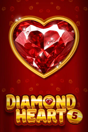 Diamond Heart 5 бесплатно онлайн | Вулкан Vegas без денег