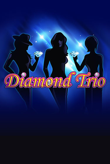 Diamond Trio бесплатно онлайн | Вулкан Vegas без денег