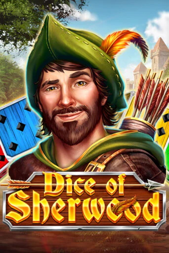 Dice of Sherwood бесплатно онлайн | Вулкан Vegas без денег