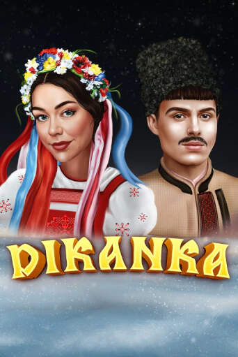 Dikanka бесплатно онлайн | Вулкан Vegas без денег