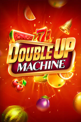 Double Up Machine бесплатно онлайн | Вулкан Vegas без денег