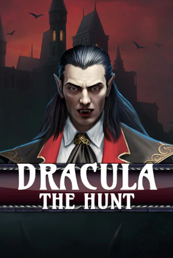 Dracula - The Hunt бесплатно онлайн | Вулкан Vegas без денег
