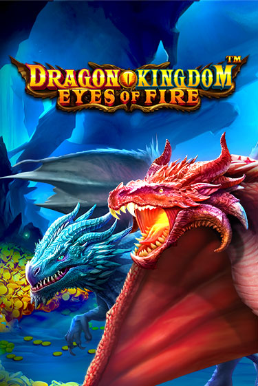 Dragon Kingdom - Eyes of Fire бесплатно онлайн | Вулкан Vegas без денег