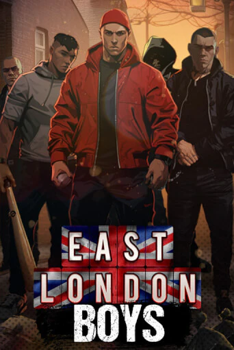 East London Boys бесплатно онлайн | Вулкан Vegas без денег