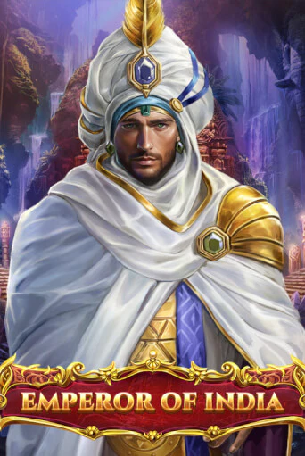 Emperor of India бесплатно онлайн | Вулкан Vegas без денег