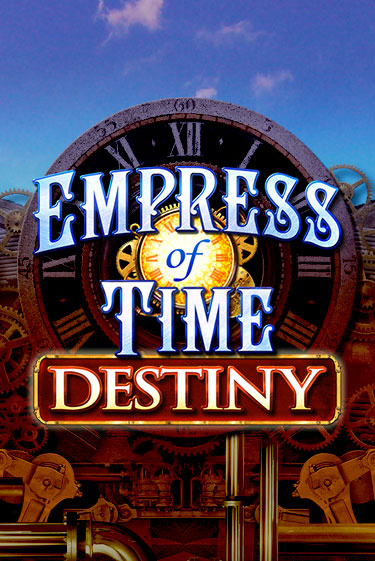 Empress of Time: Destiny бесплатно онлайн | Вулкан Vegas без денег