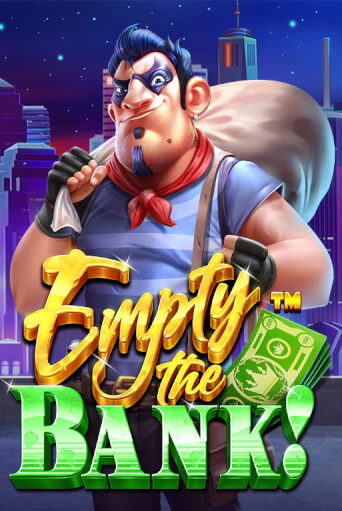 Empty the Bank бесплатно онлайн | Вулкан Vegas без денег