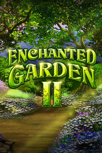 Enchanted Garden II бесплатно онлайн | Вулкан Vegas без денег