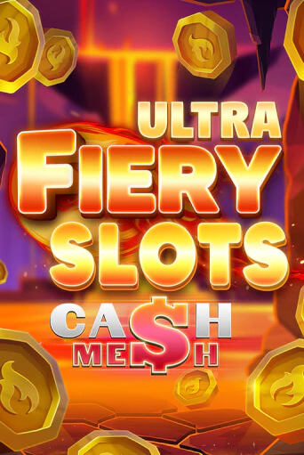 Fiery Slots Cash Mesh Ultra бесплатно онлайн | Вулкан Vegas без денег