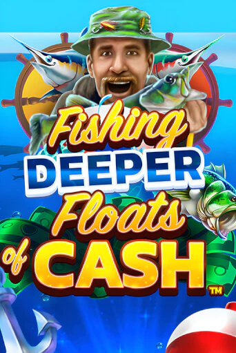 Fishing Deeper Floats of Cash бесплатно онлайн | Вулкан Vegas без денег