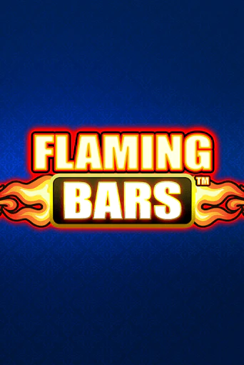 Flaming Bars бесплатно онлайн | Вулкан Vegas без денег