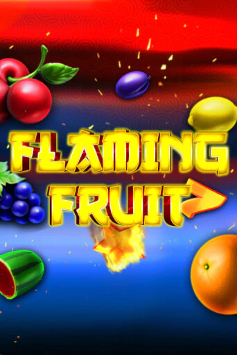 Flaming Fruit бесплатно онлайн | Вулкан Vegas без денег