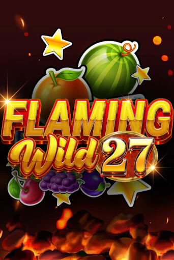 Flaming Wild 27 бесплатно онлайн | Вулкан Vegas без денег
