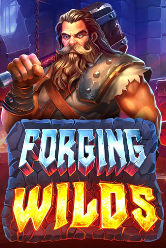 Forging Wilds бесплатно онлайн | Вулкан Vegas без денег