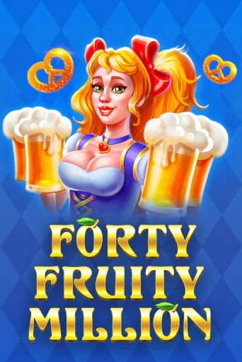 Forty Fruity Million бесплатно онлайн | Вулкан Vegas без денег