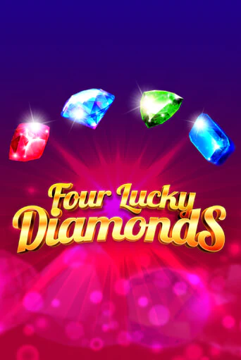 Four Lucky Diamonds бесплатно онлайн | Вулкан Vegas без денег