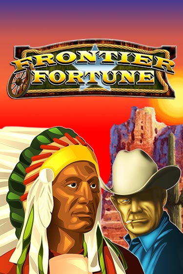 Frontier Fortunes бесплатно онлайн | Вулкан Vegas без денег