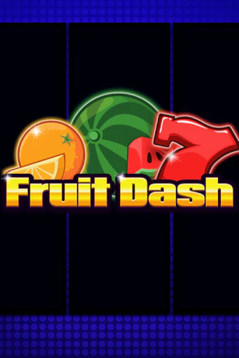 Fruit Dash бесплатно онлайн | Вулкан Vegas без денег