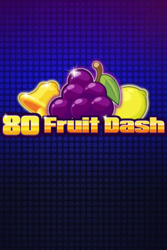 80 Fruit Dash бесплатно онлайн | Вулкан Vegas без денег