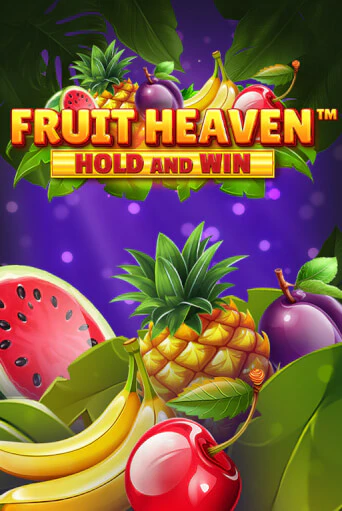 Fruit Heaven Hold and Win бесплатно онлайн | Вулкан Vegas без денег