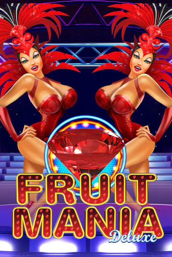 Fruit Mania Deluxe бесплатно онлайн | Вулкан Vegas без денег